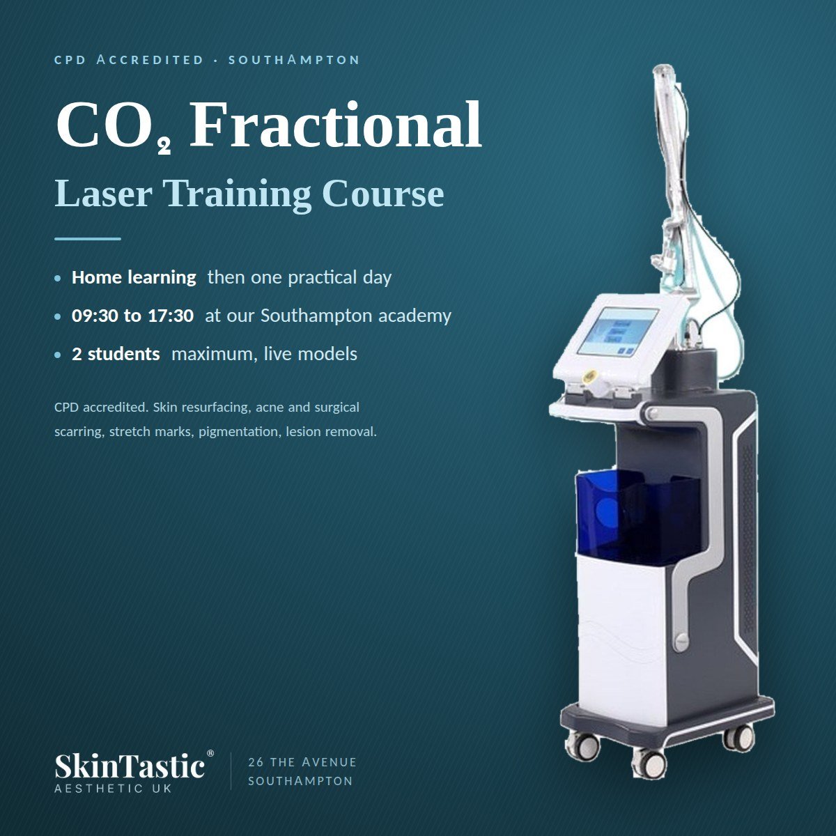 CPD accredited CO2 fractional laser training at Skintastic Aesthetic UK in Southampton, home learning followed by one practical day, maximum two students